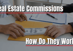 How Do Real Estate Commissions Work